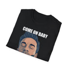 Come On Baby Turn The Lights Off Valentine Shirt | Meme of the Year 2025 2026 Valentine